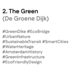 Titeltekst van ‘The Green (De Groene Dijk)’ met tags: #GreenDike #EcoBridge #UrbanNature #SustainableTransit