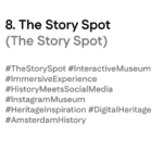 Titeltekst van ‘The Story Spot (The Story Spot)’ met tags: #TheStorySpot #InteractiveMuseum #HeritageInspiration #InstagramMuseum